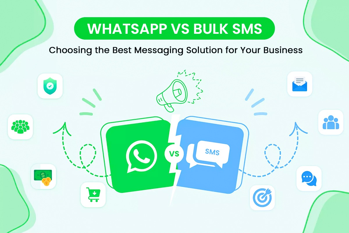 WhatsApp Business API vs Bulk SMS